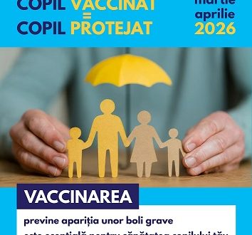 CAMPANIA NATIONALA DE PROMOVARE A VACCINARII „COPIL VACCINAT = COPIL PROTEJAT”