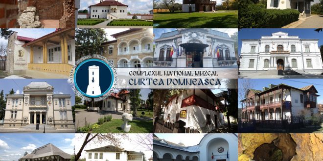 Porti deschise spre istorie: Complexul National Muzeal „Curtea Domneasca ” din Targoviste, inima culturala  a judetului Dambovita