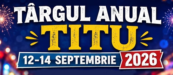 Dambovita, Titu: Targul anual in perioada 12-14 septembrie 2026 in localitatea Hagoaica